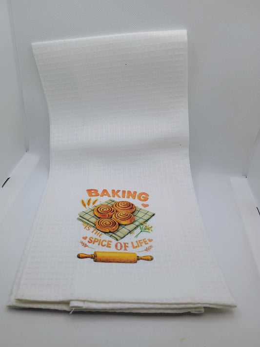 Kitchen towel~Baking is the spice of life