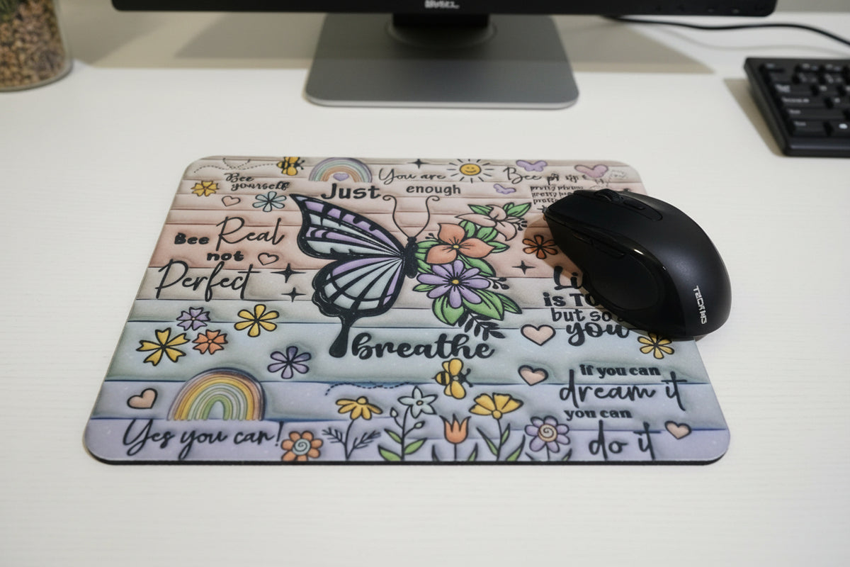 Mouse pad~ Inspirational butterfly