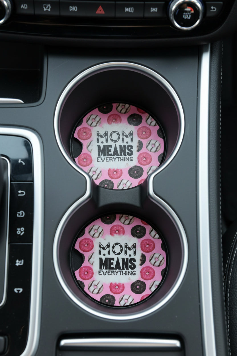 Car coasters~Mom means everything