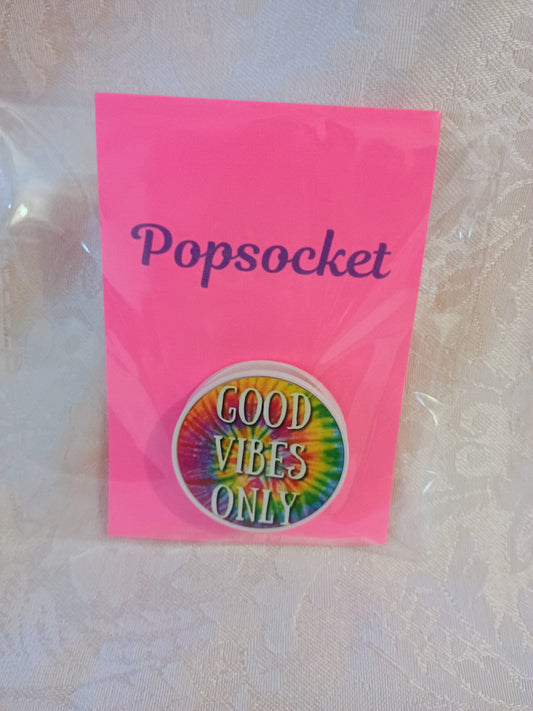 Pop socket~Good vibes only