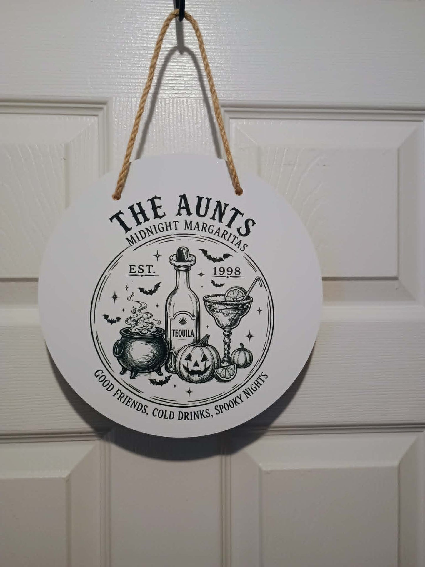 Door sign~THE AUNTS MIDNIGHT MARGARITAS~GOOD FRIENDS, COLD DRINKS, SPOOKY NIGHTS