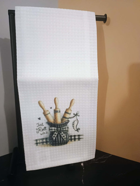 Kitchen towel~Just roll with it