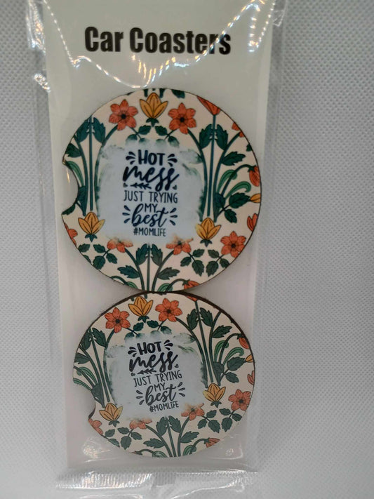 Car coasters~hot mess doing my best