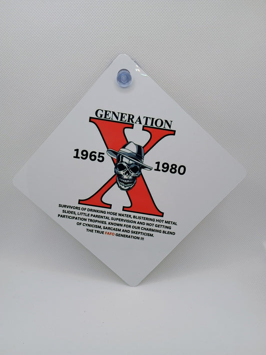 Car window sign~Generation X