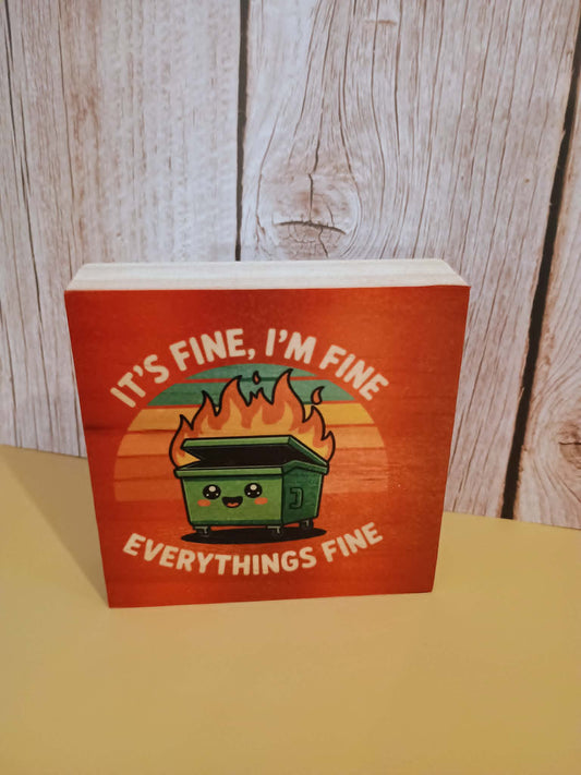 Desk sign~Red It's fine, I'm fine