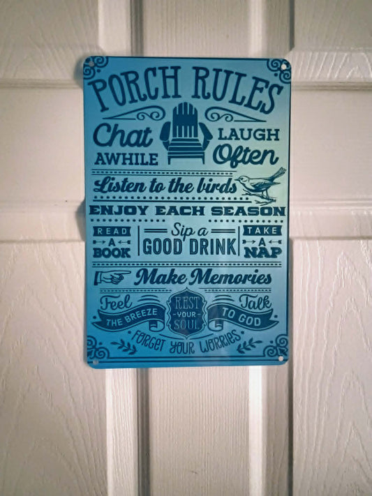 Wall sign~Porch rules