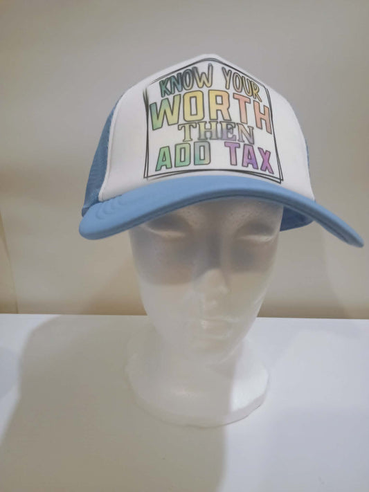 Trucker hat ~Know your worth