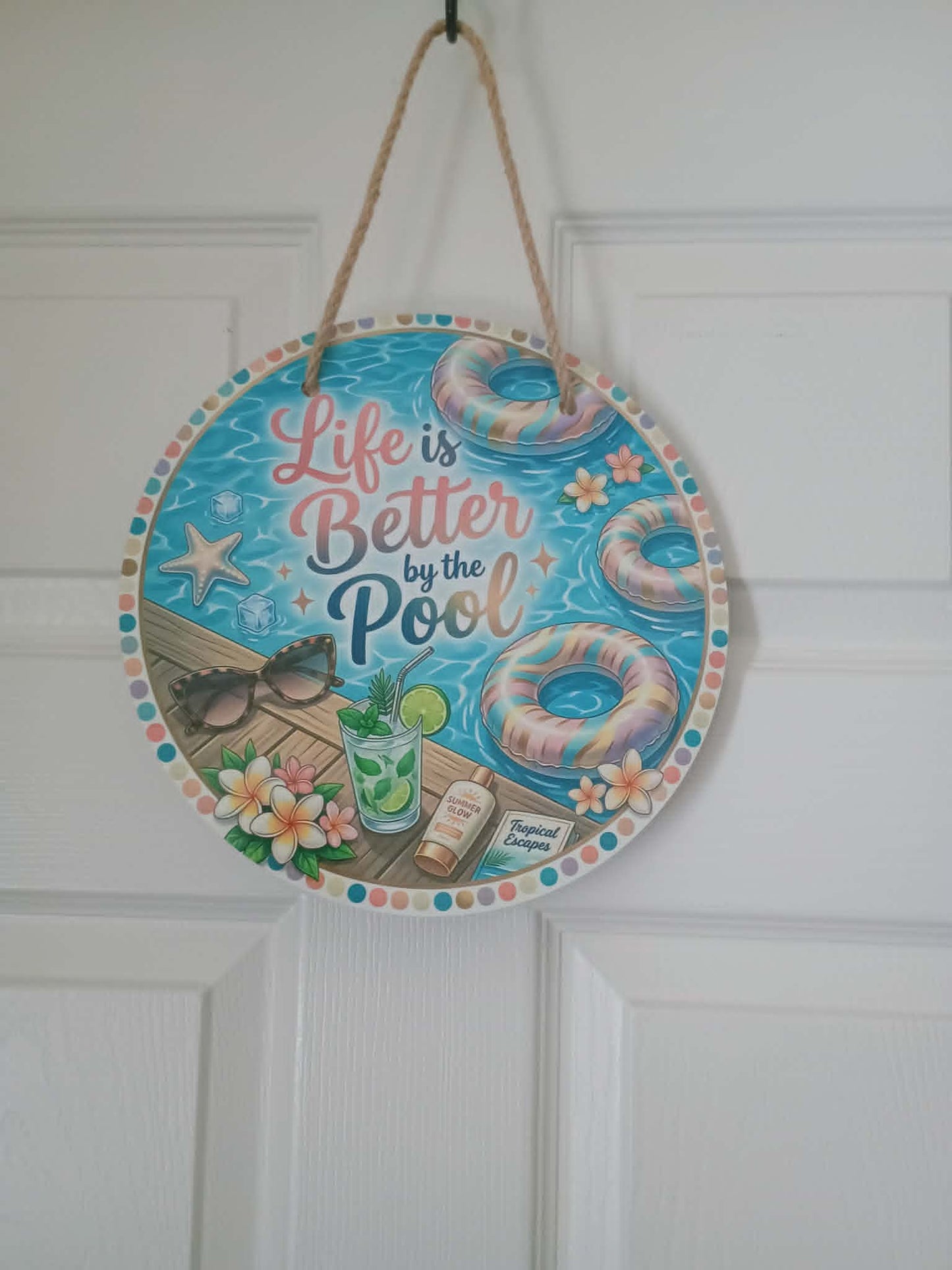 Door sign~Life is better at the pool
