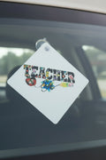 Car window sign~ teacher