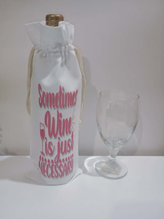 Wine bag~Sometimes wine is just necessary