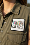 Patch~Beautiful crazy