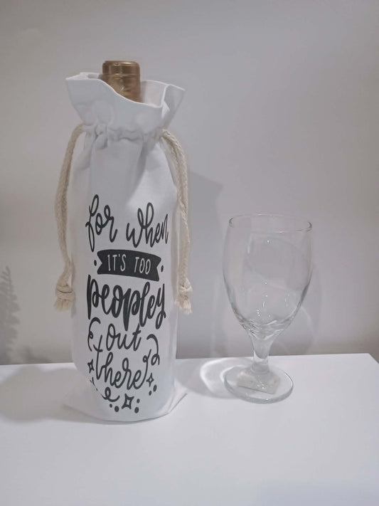 Wine bag~For when it's too peopley out there