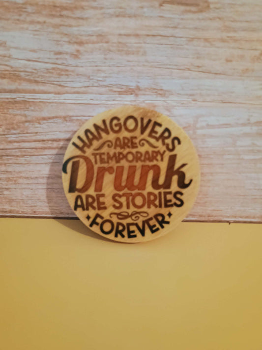Wooden bottle opener~Hangovers