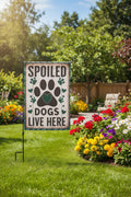 Garden flag~Spoiled dogs live here