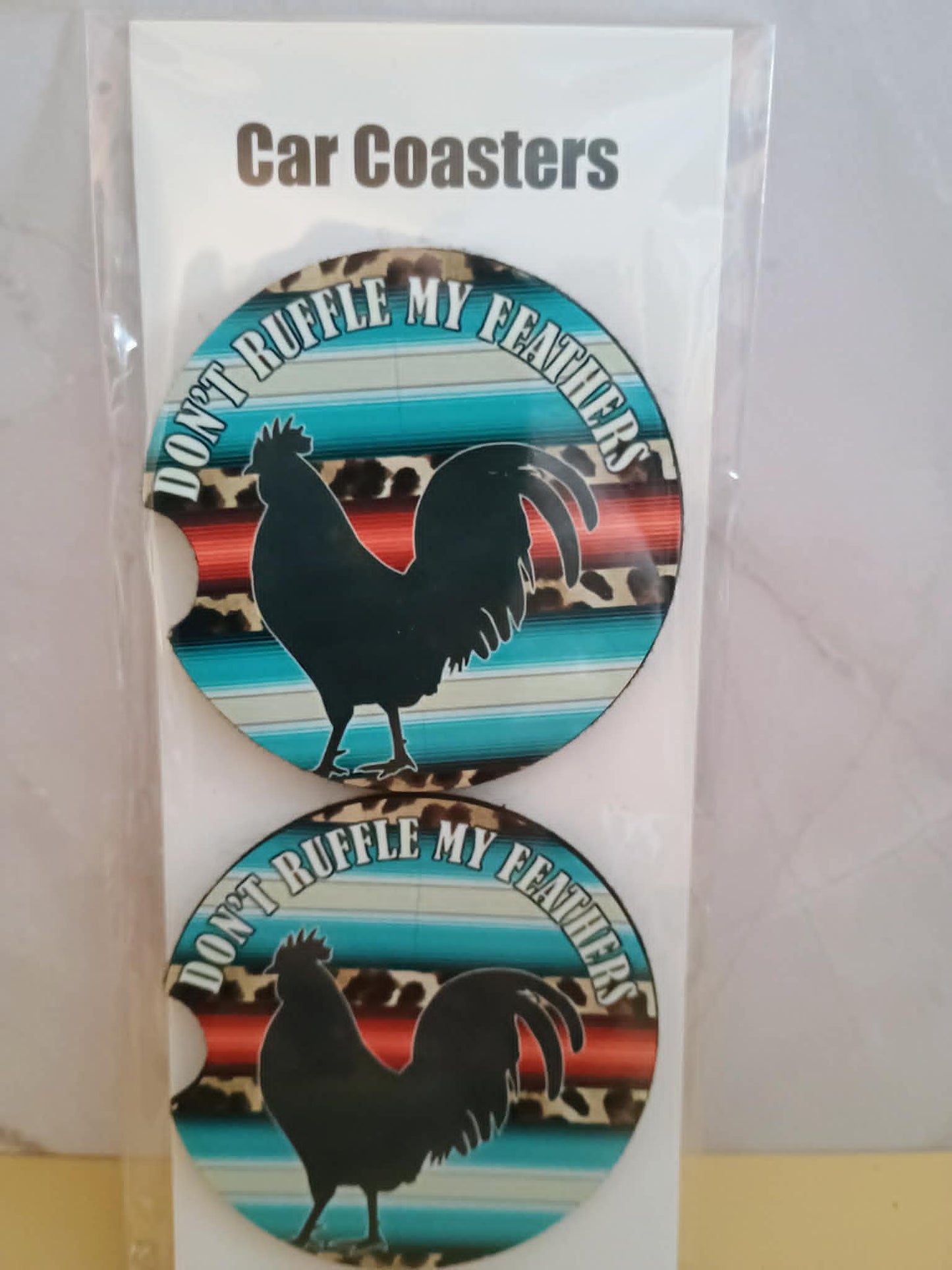 Car coasters~Don't ruffle my feathers