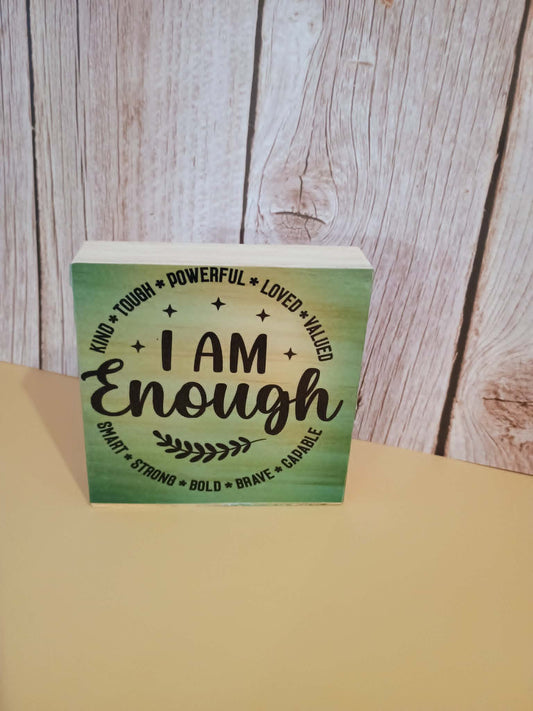 Desk sign~I am enough