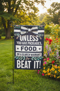Garden flag~Unless you have packages