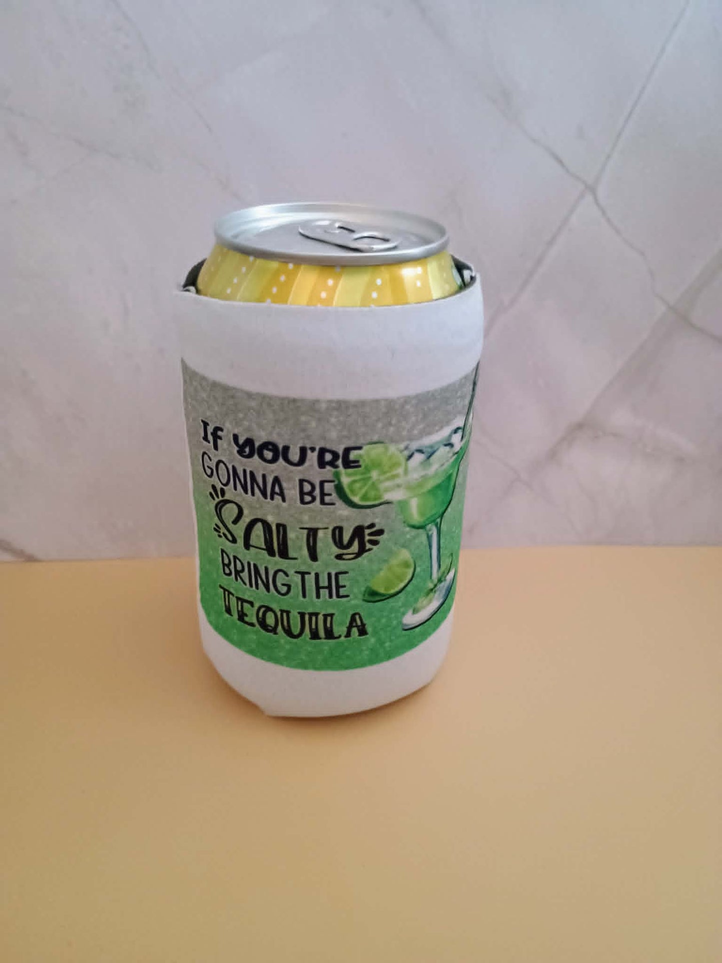 Can koozie~If your gonna be salty