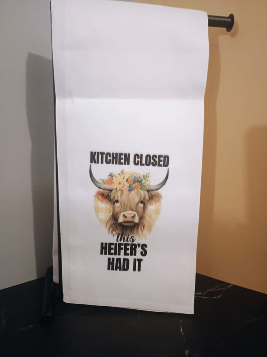 Kitchen towel~kitchen closed this heifer's had it