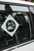 Car window sign~ Dad's taxi