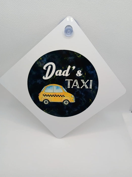 Car window sign~ Dad's taxi