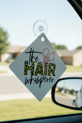 Car window sign~ the hair whisper