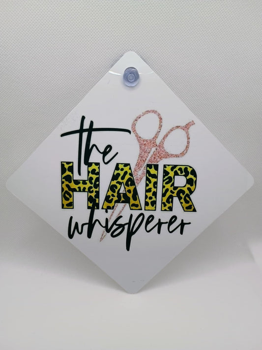 Car window sign~ the hair whisper