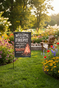 Garden flag~Welcome to the fire pit