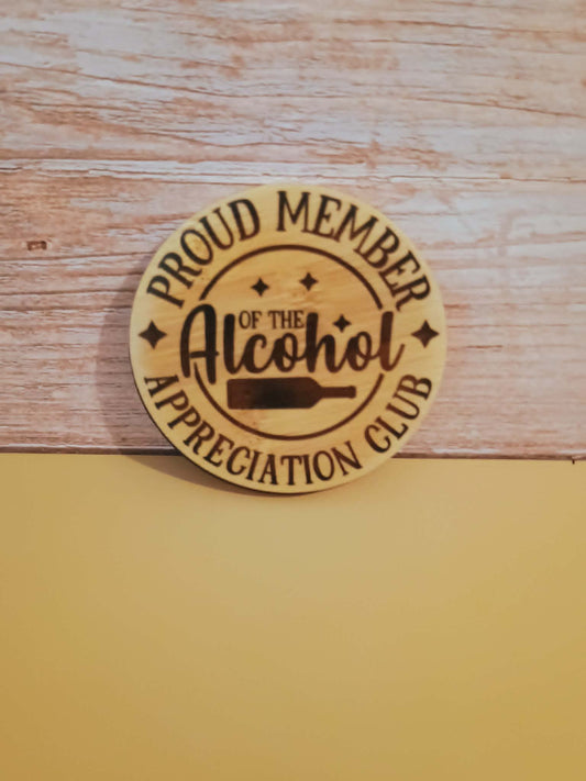 Wooden bottle opener~Proud member