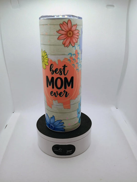 20 oz tumbler~Best mom ever