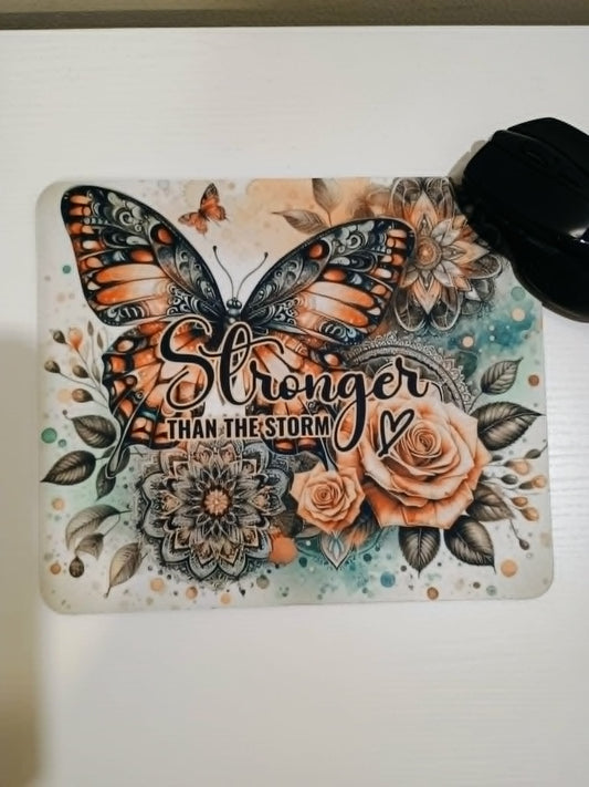 Mouse  pad~ Stronger than the storm