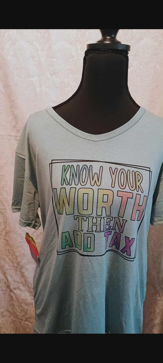 Women's t-shirt XL~know your worth